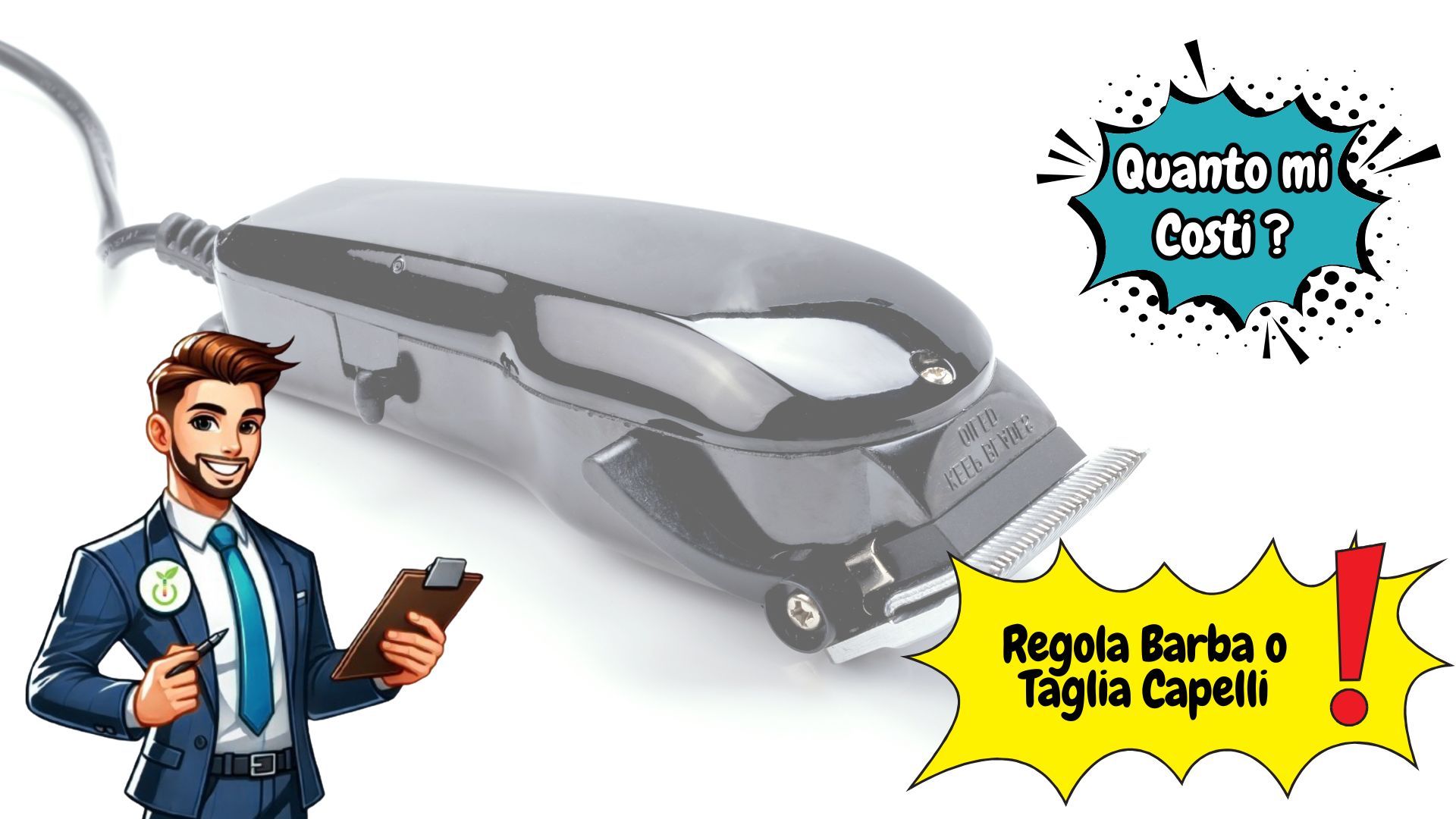 Quanto Mi Costi? - Tagliacapelli o Regola Barba